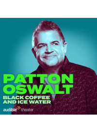 Patton Oswalt: Black Coffee and Ice Water
